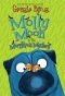 [Molly Moon 05] • Molly Moon and the Morphing Mystery